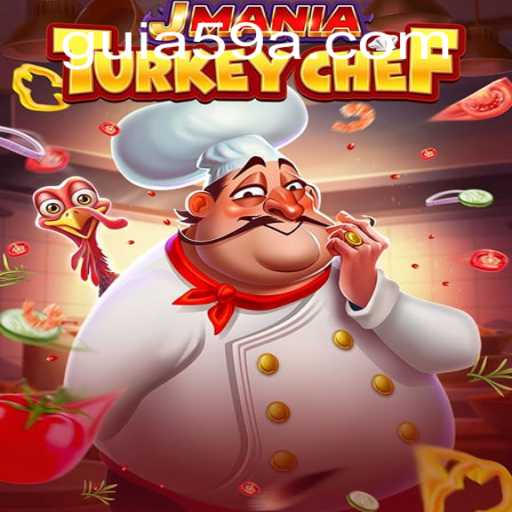 Descubra JManiaTurkeyChef: A Nova Sensação do Mundo dos Jogos