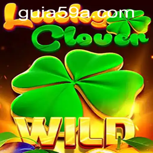 Descubra Tudo Sobre o Empolgante Jogo LuckyClover e a Plataforma 59a.com