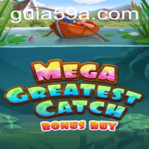 Explorando MegaGreatestCatchBonusBuy: Uma Nova Experiência de Jogo