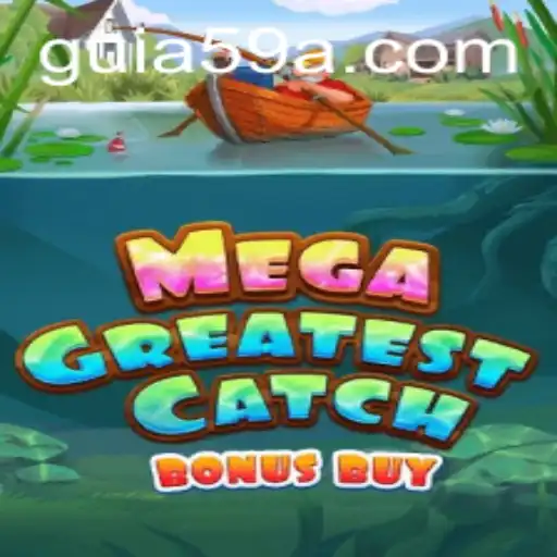 Explorando MegaGreatestCatchBonusBuy: Uma Nova Experiência de Jogo